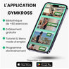 Application GymKross gratuite disponible sur iOS et Android avec bibliothèque de plus de 80 exercices, tutoriels, programmes d’entraînement et conseils musculation